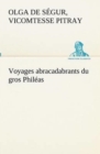 Image for Voyages abracadabrants du gros Phileas