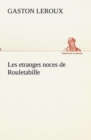 Image for Les etranges noces de Rouletabille