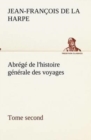 Image for Abrege de l&#39;histoire generale des voyages (Tome second)