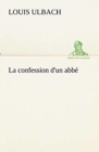 Image for La confession d&#39;un abbe