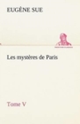 Image for Les mysteres de Paris, Tome V