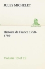 Image for Histoire de France 1758-1789, Volume 19 (of 19)