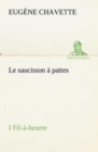 Image for Le saucisson a pattes I Fil-a-beurre