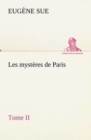 Image for Les mysteres de Paris, Tome II