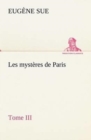 Image for Les mysteres de Paris, Tome III