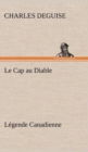 Image for Le Cap au Diable, Legende Canadienne