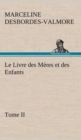 Image for Le Livre des Meres et des Enfants, Tome II