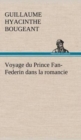 Image for Voyage du Prince Fan-Federin dans la romancie