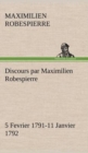 Image for Discours par Maximilien Robespierre - 5 Fevrier 1791-11 Janvier 1792