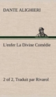 Image for L&#39;enfer (2 of 2) La Divine Comedie - Traduit par Rivarol