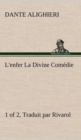 Image for L&#39;enfer (1 of 2) La Divine Comedie - Traduit par Rivarol