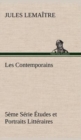 Image for Les Contemporains, 5eme Serie Etudes et Portraits Litteraires,