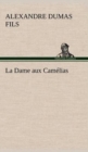 Image for La Dame aux Camelias