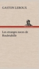 Image for Les etranges noces de Rouletabille