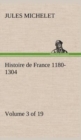 Image for Histoire de France 1180-1304 (Volume 3 of 19)