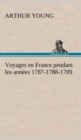 Image for Voyages en France pendant les annees 1787-1788-1789