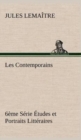 Image for Les Contemporains, 6eme Serie Etudes et Portraits Litteraires