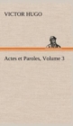 Image for Actes et Paroles, Volume 3