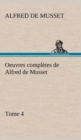 Image for Oeuvres completes de Alfred de Musset - Tome 4