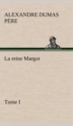 Image for La reine Margot - Tome I