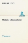 Image for Madame Chrysantheme - Volume 4