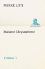 Image for Madame Chrysantheme - Volume 3
