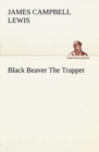 Image for Black Beaver The Trapper