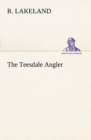 Image for The Teesdale Angler