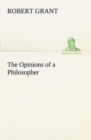 Image for The Opinions of a Philosopher