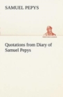 Image for Quotations from Diary of Samuel Pepys