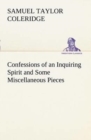 Image for Confessions of an Inquiring Spirit and Some Miscellaneous Pieces