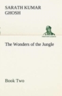 Image for The Wonders of the Jungle, Book Two