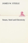 Image for Steam, Steel and Electricity