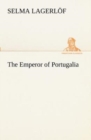 Image for The Emperor of Portugalia
