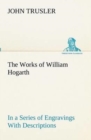 Image for The Works of William Hogarth