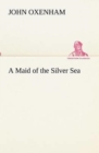 Image for A Maid of the Silver Sea