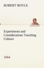 Image for Experiments and Considerations Touching Colours (1664)