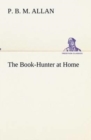 Image for The Book-Hunter at Home