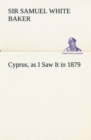 Image for Cyprus, as I Saw It in 1879
