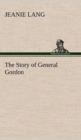 Image for The Story of General Gordon