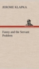 Image for Fanny and the Servant Problem