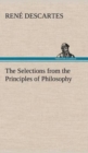 Image for The Selections from the Principles of Philosophy