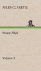 Image for Prince Zilah - Volume 2