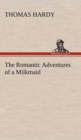 Image for The Romantic Adventures of a Milkmaid