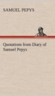 Image for Quotations from Diary of Samuel Pepys