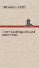 Image for Time&#39;s Laughingstocks and Other Verses