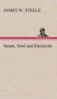 Image for Steam, Steel and Electricity