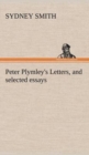 Image for Peter Plymley&#39;s Letters, and selected essays