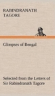 Image for Glimpses of Bengal Selected from the Letters of Sir Rabindranath Tagore
