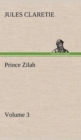 Image for Prince Zilah - Volume 3